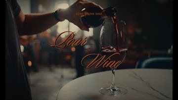 Sons Of The East - Pour The Wine (Official Video)