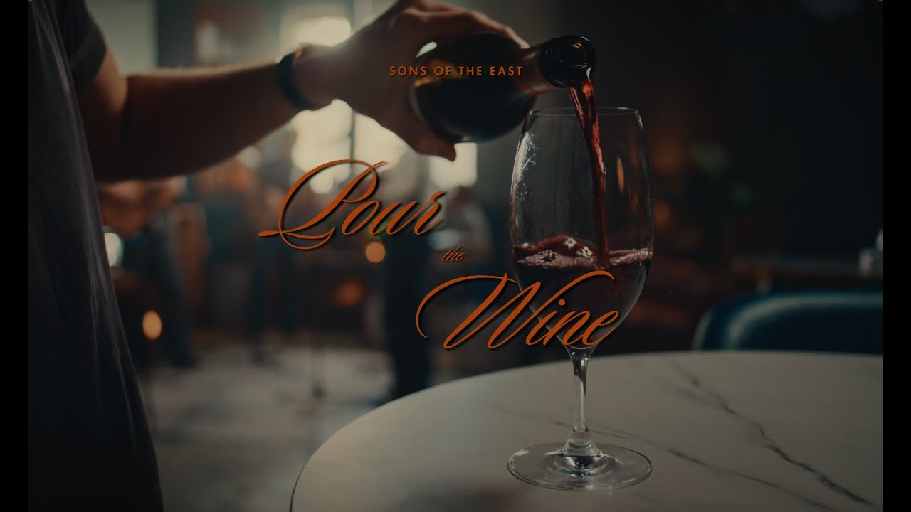 Sons Of The East - Pour The Wine (Official Video) - YouTube