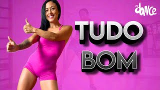Tudo Bom - Rogerinho Fitdance Coreografia