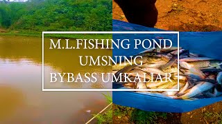 Lah Theh Dohkha Ha Mlfishing Pond Umsning Bypass Umkaliar Ph No70059987257085928596