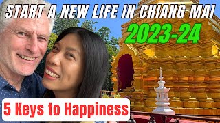 🛕Live in Chiang Mai, Thailand, or maybe retire in Chiang Mai? Keys to success for a quality life.