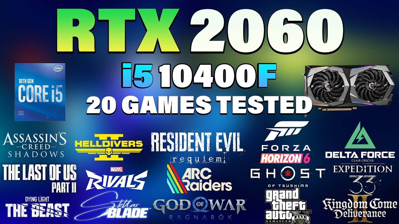 i5 10400F + RTX 2060 Tested 20 Games in 2026 - YouTube
