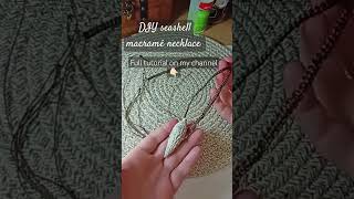 [Tutorial] seashell macramé necklace