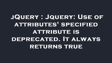 jQuery : Jquery: Use of attributes