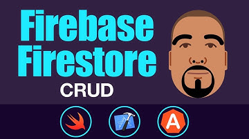 Firebase Firestore: CRUD | Swift 4, Xcode 9