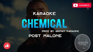 Post Malone - Chemical - KARAOKE (REMAKE - INSTRUMENTAL)