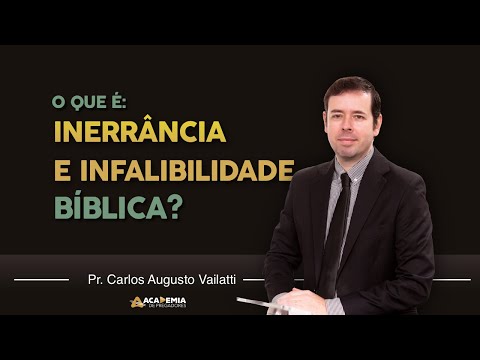 Vídeo: O que significa inerrância das Escrituras?