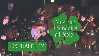 Musique Irlandaise à l'école de musique de Gournay - Extrait concert n° 3