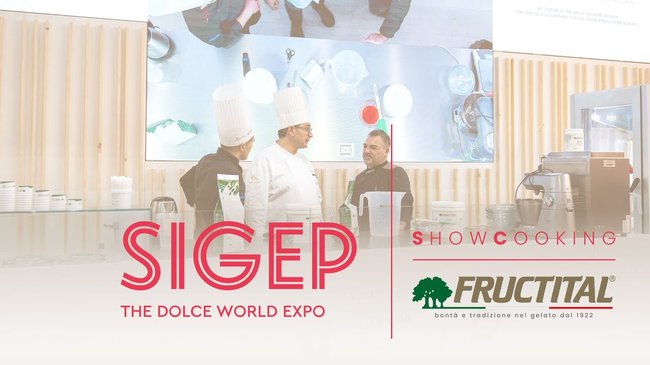 FRUCTITAL | Show cooking | Sigep 2026