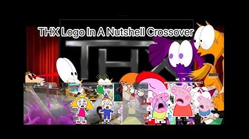 THX logo in the Nutshell (JH Movie Collection Crossover)