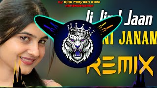 Ji Jind Jaan Jawani Janam Naam Tere Kar Jawa Dj Remix | Vibration Mix |Dj Parveen Saini Mahendergarh