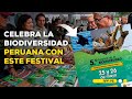 Quinto Festival de la Biodiversidad: más de 150 productores participarán en el evento