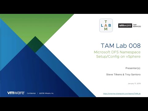 TAM Lab 008 - Microsoft DFS Namespace Setup/Config on vSphere