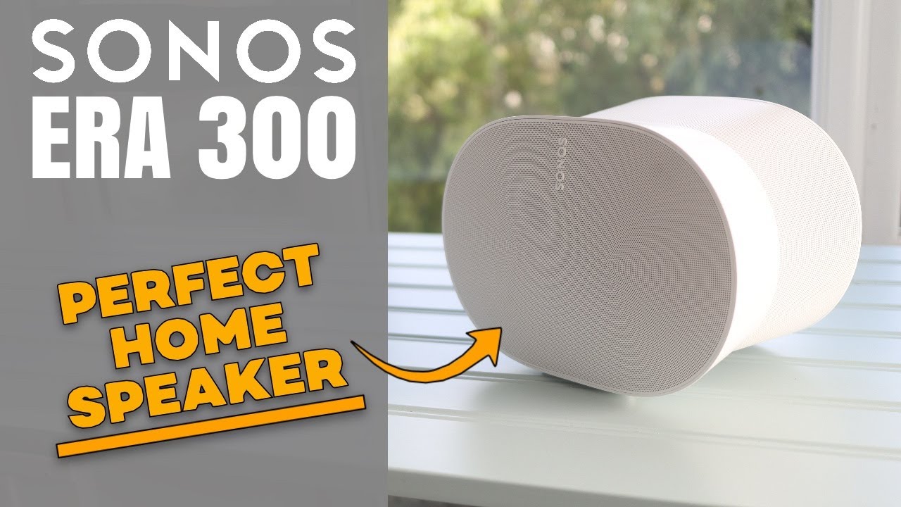 Sonos Era 300 Bluetooth Speaker Review: a sonic treat for the ears