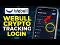 How to login to Webull Crypto for real-time market tracking - Step By Step