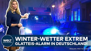 GLATTEIS-ALARM IN DEUTSCHLAND: Keine Entwarnung beim Wetter  "Unbedingt vorsichtig sein!"