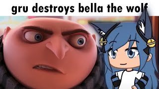 gru destroys bella the wolf