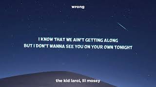 The Kid LAROI   WRONG Clean   Lyrics ft  Lil Mosey