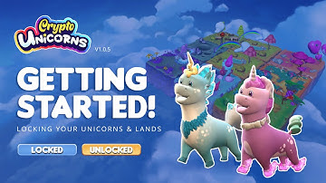 Crypto Unicorns  |  How to Lock Unicorns & Lands