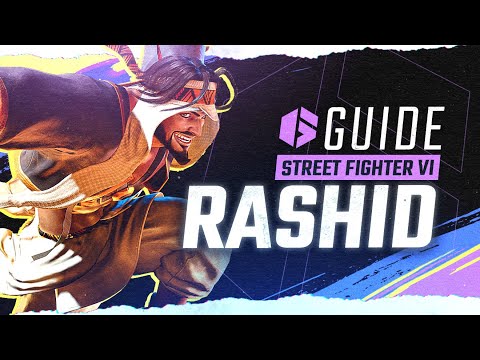 Beginner's Guide to Rashid in Street Fighter 6