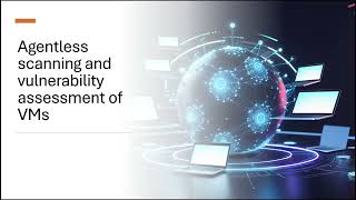 Agentless scanning and vulnerability assessment