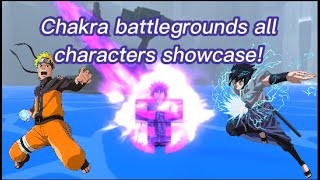 chakra battlegrounds all characters showcase