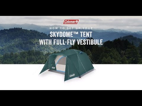 How to Set Up Your Coleman Skydome Camping Tent with Full-Fly Vestibule