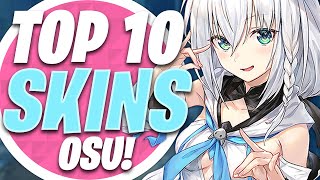 osu! Top 10 Cool Skins Compilation