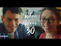 When We&#39;re 30 - Dear Internet