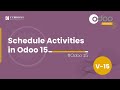 How to Schedule Activities in Odoo 15 | Odoo 15 Sales | Odoo 15 Enterprise Edition