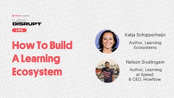 How To Build A Learning Ecosystem | L&D Disrupt Live | Episode 43