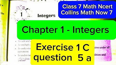 #class7ncertmaths /collins Math/ Chapter1/ Integers / Exercise 1C/ question 5a (-6,7,-2)R - SQUARE