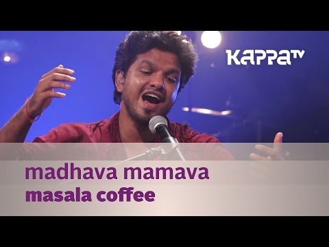 madhava-mamava---masala-coffee---music-mojo-season-3---kappa-tv