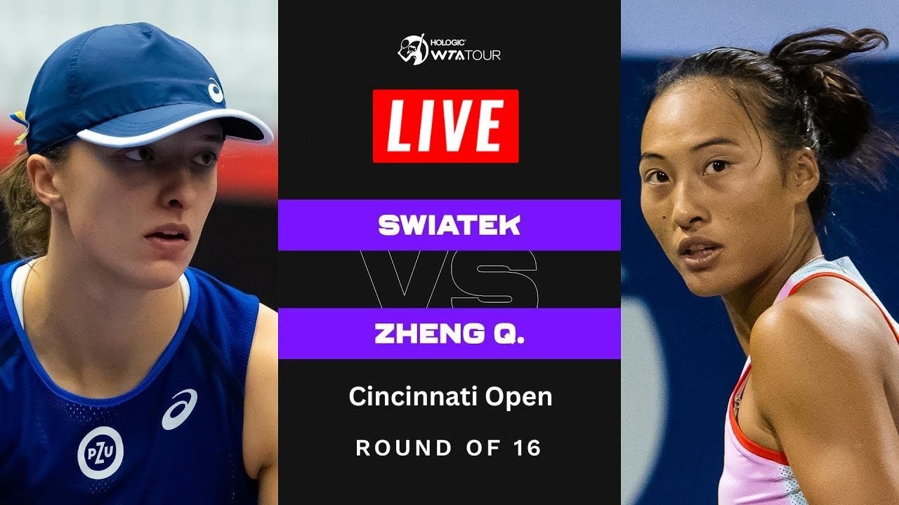 Iga Swiatek vs Qinwen Zheng WTA Cincinnati Open 2023 LIVE Tennis Play-by-Play Stream