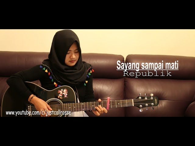 sayang sampai mati by republikcover by justcallrosse class=