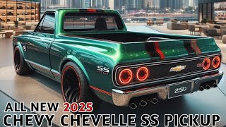 TERUNGKAP TAMPILAN LUARBIASA CHEVY CHEVELLE SS PICKUP 2025 KOMBINASI GAYA KLASIK DAN MODEREN