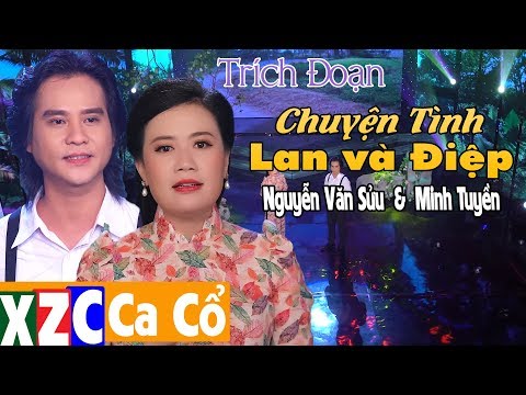 Trích Đoạn Chuyện Tình Lan Và Điệp - Nguyễn văn Sửu & Minh Tuyền | Foci