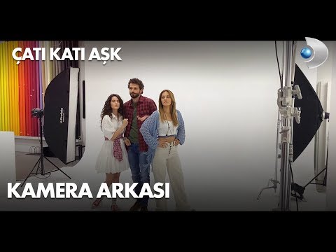 Çatı Katı Aşk kamera arkası