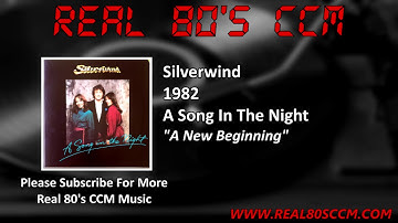 Silverwind - A New Beginning