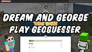 Dream and Georgenotfound play Geoguessr | funny moments