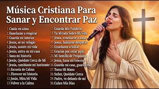 Hoy Dejo Todo en Manos de Dios | Música Cristiana Para Sanar y Encontrar Paz 🙏✨