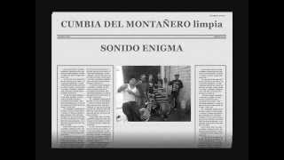 Video thumbnail of "CUMBIA DEL MONTAÑERO SONIDO ENIGMA"