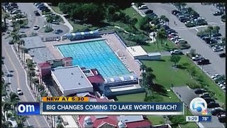 Big changes to Lake Worth beach?