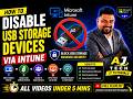 How to Disable USB Storage Devices via Intune | Step-by-Step Tutorial