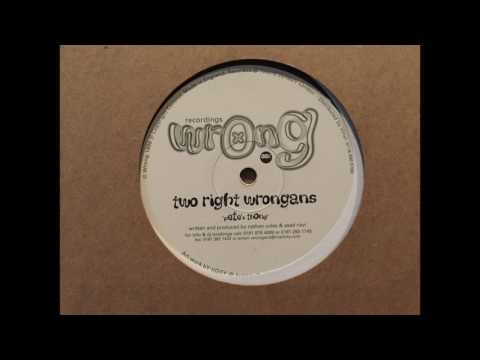 Two Right Wrongans — Pete's Thong / Two Right Wrongans ‎/ I Feel Like A Cabbage [1998]