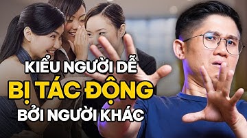 Làm sao để KHÔNG BỊ ẢNH HƯỞNG bởi người khác? | Huỳnh Duy Khương