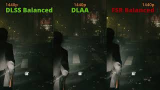 Alan Wake 2 DLAA vs DLSS vs FSR