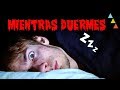 Mientras duermes ¡Te pueden pasar estas cosas terroríficas!