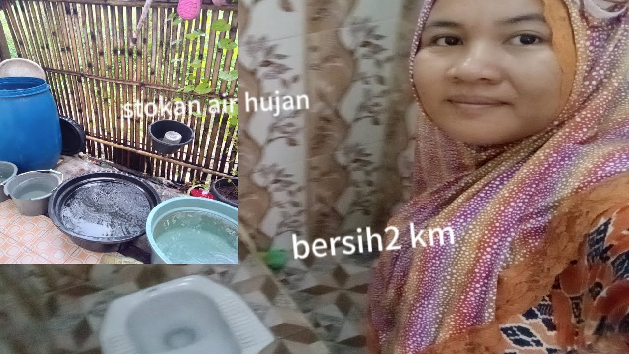 Manfaatin air hujan buat bersih2 [ bocil tidur bersih2 anteng],#@lidiawatishc
