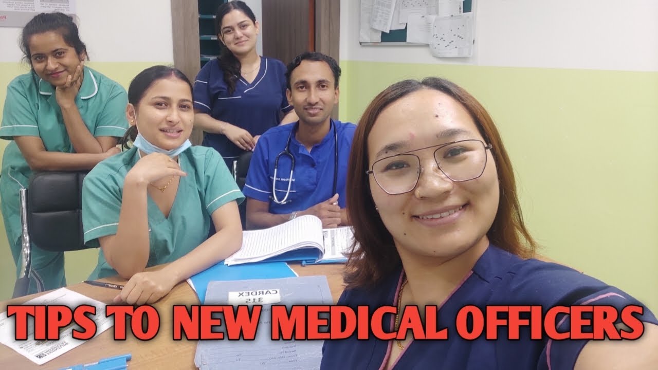 SOME TIPS TO NEW MEDICAL OFFICERS MedLife YouTube